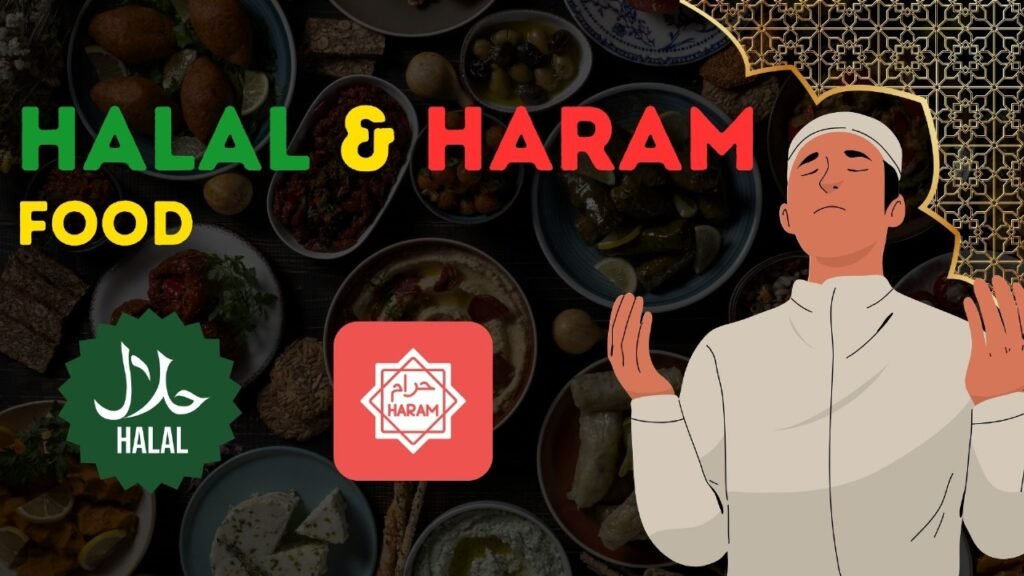 Halal and Haram Food in Islam